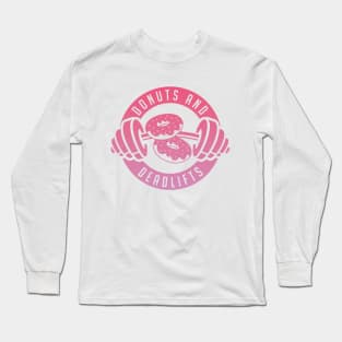 Donuts and Deadlifts Long Sleeve T-Shirt